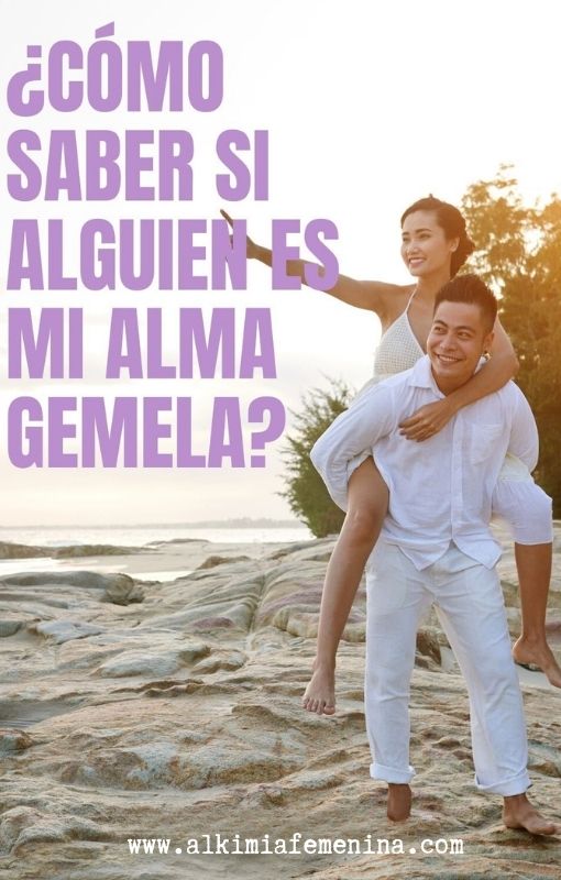 ¿Cómo saber si alguien es TU ALMA GEMELA?