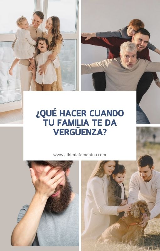 ¿TU FAMILIA TE DA VERGÜENZA? Consejos para Lidiar con la Situación