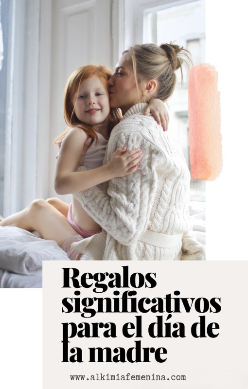 Regalos originales dia de la madre
